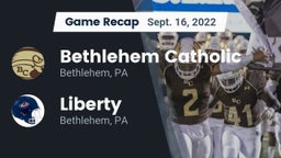 Recap: Bethlehem Catholic  vs. Liberty  2022