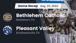 Recap: Bethlehem Catholic  vs. Pleasant Valley  2023