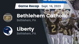 Recap: Bethlehem Catholic  vs. Liberty  2023