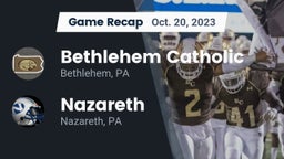 Recap: Bethlehem Catholic  vs. Nazareth  2023