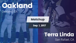 Matchup: Oakland  vs. Terra Linda  2017