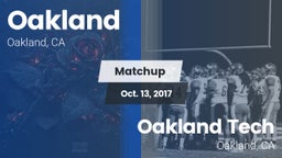 Matchup: Oakland  vs. Oakland Tech  2017