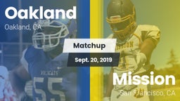 Matchup: Oakland  vs. Mission  2019