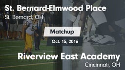 Matchup: St. Bernard-Elmwood  vs. Riverview East Academy  2016