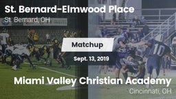 Matchup: St. Bernard-Elmwood  vs. Miami Valley Christian Academy 2019