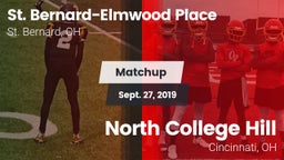 Matchup: St. Bernard-Elmwood  vs. North College Hill  2019