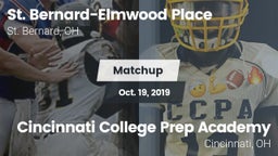 Matchup: St. Bernard-Elmwood  vs. Cincinnati College Prep Academy  2019