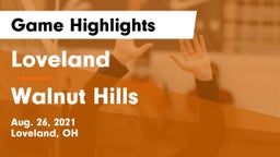 Loveland  vs Walnut Hills  Game Highlights - Aug. 26, 2021