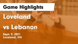 Loveland  vs vs Lebanon Game Highlights - Sept. 9, 2021