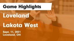 Loveland  vs Lakota West  Game Highlights - Sept. 11, 2021