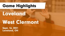 Loveland  vs West Clermont Game Highlights - Sept. 16, 2021