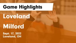 Loveland  vs Milford  Game Highlights - Sept. 17, 2022