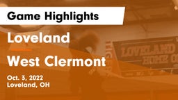 Loveland  vs West Clermont  Game Highlights - Oct. 3, 2022