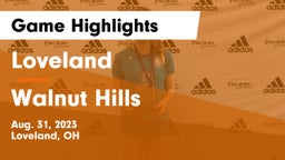 Loveland  vs Walnut Hills  Game Highlights - Aug. 31, 2023