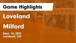 Loveland  vs Milford  Game Highlights - Sept. 14, 2023