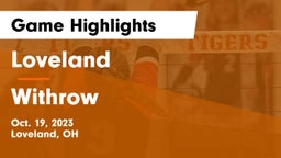 Loveland  vs Withrow  Game Highlights - Oct. 19, 2023