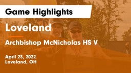 Loveland  vs Archbishop McNicholas HS V Game Highlights - April 23, 2022