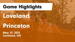 Loveland  vs Princeton  Game Highlights - May 12, 2022