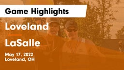 Loveland  vs LaSalle Game Highlights - May 17, 2022