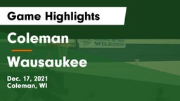 Coleman  vs Wausaukee  Game Highlights - Dec. 17, 2021