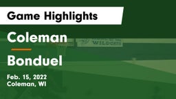 Coleman  vs Bonduel  Game Highlights - Feb. 15, 2022