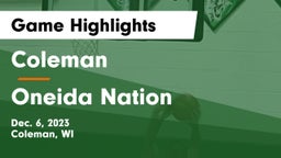 Coleman  vs Oneida Nation  Game Highlights - Dec. 6, 2023