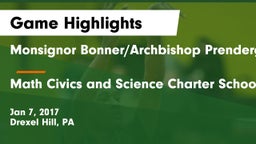 Monsignor Bonner/Archbishop Prendergast Catholic vs Math Civics and Science Charter School Game Highlights - Jan 7, 2017