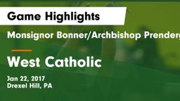 Monsignor Bonner/Archbishop Prendergast Catholic vs West Catholic  Game Highlights - Jan 22, 2017