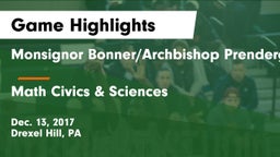 Monsignor Bonner/Archbishop Prendergast Catholic vs Math Civics & Sciences Game Highlights - Dec. 13, 2017