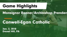 Monsignor Bonner/Archbishop Prendergast Catholic vs Conwell-Egan Catholic  Game Highlights - Jan. 2, 2018