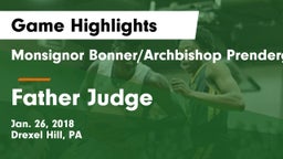 Monsignor Bonner/Archbishop Prendergast Catholic vs Father Judge  Game Highlights - Jan. 26, 2018