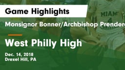Monsignor Bonner/Archbishop Prendergast Catholic vs West Philly High Game Highlights - Dec. 14, 2018