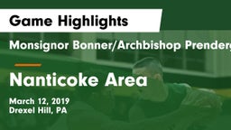 Monsignor Bonner/Archbishop Prendergast Catholic vs Nanticoke Area  Game Highlights - March 12, 2019