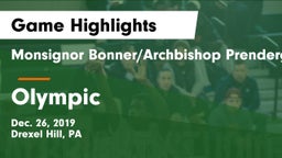 Monsignor Bonner/Archbishop Prendergast Catholic vs Olympic  Game Highlights - Dec. 26, 2019