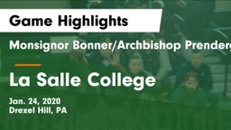 Monsignor Bonner/Archbishop Prendergast Catholic vs La Salle College  Game Highlights - Jan. 24, 2020