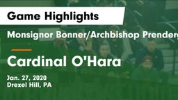 Monsignor Bonner/Archbishop Prendergast Catholic vs Cardinal O'Hara  Game Highlights - Jan. 27, 2020
