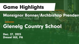 Monsignor Bonner/Archbishop Prendergast Catholic vs Glenelg Country School Game Highlights - Dec. 27, 2023