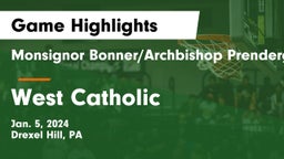 Monsignor Bonner/Archbishop Prendergast Catholic vs West Catholic  Game Highlights - Jan. 5, 2024