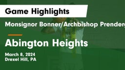 Monsignor Bonner/Archbishop Prendergast Catholic vs Abington Heights  Game Highlights - March 8, 2024