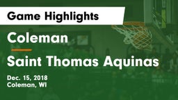 Coleman  vs Saint Thomas Aquinas Game Highlights - Dec. 15, 2018