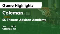 Coleman  vs St. Thomas Aquinas Academy Game Highlights - Jan. 22, 2024