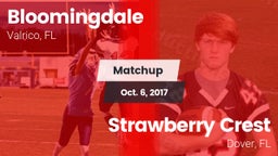 Matchup: Bloomingdale High vs. Strawberry Crest  2017
