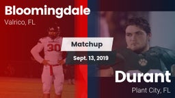 Matchup: Bloomingdale High vs. Durant  2019