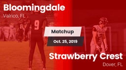 Matchup: Bloomingdale High vs. Strawberry Crest  2019