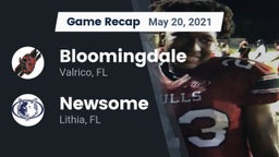 Recap: Bloomingdale  vs. Newsome  2021