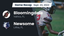 Recap: Bloomingdale  vs. Newsome  2022