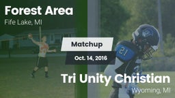 Matchup: Forest Area High vs. Tri Unity Christian 2016