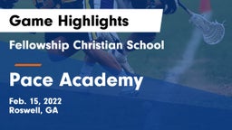 Fellowship Christian School vs Pace Academy Game Highlights - Feb. 15, 2022