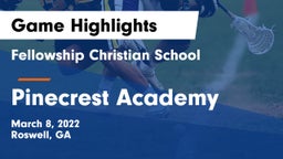 Fellowship Christian School vs Pinecrest Academy  Game Highlights - March 8, 2022