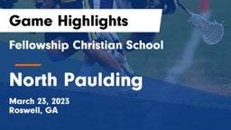 Fellowship Christian School vs North Paulding  Game Highlights - March 23, 2023